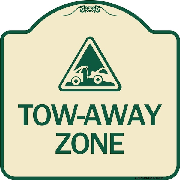 Signmission Tow-Away Zone with Graphic Heavy-Gauge Aluminum Architectural Sign, 18" x 18", TG-1818-24411 A-DES-TG-1818-24411 - main